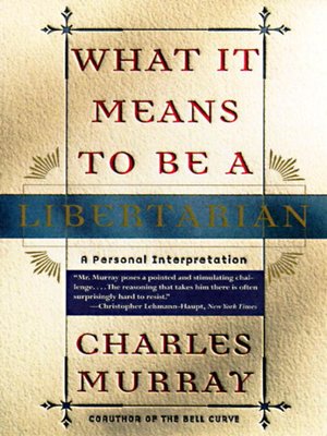 cover image of What It Means to Be a Libertarian